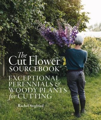 Abbildung von: The Cut Flower Sourcebook - Filbert Press