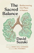 Cover: The Sacred Balance, 25th anniversary edition - Greystone Books