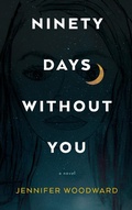Cover: Ninety Days Without You - Jennifer Woodward