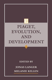 Enlarge image Cover: Piaget, Evolution, and Development - Psychology Press Ltd