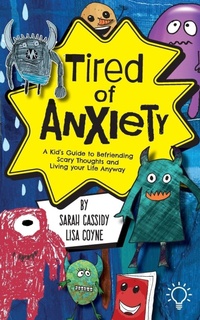 Enlarge image Cover: Tired of Anxiety - Pavilion Publishing and Media Ltd