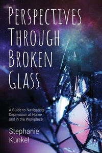 Abbildung von: Perspectives Through Broken Glass - Distributed By Ingram Spark