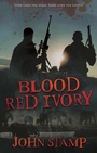 Cover: Blood Red Ivory - WildBlue Press