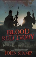 Cover: Blood Red Ivory - WildBlue Press