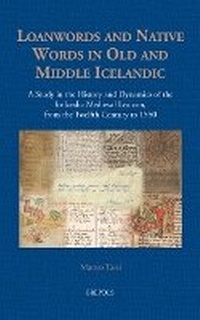 Abbildung von: Loanwords and Native Words in Old and Middle Icelandic (12th C.- 1550) - Brepols N.V.