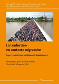 Cover: La traduction en contexte migratoire - Frank & Timme