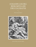Cover: Johann Georg Bergm&uuml;ller Druckgrafik - Books on Demand