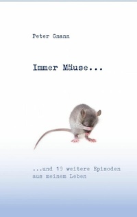 Abbildung von: Immer Mäuse... - epubli