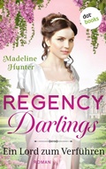Cover: Regency Darlings - Ein Lord zum Verf&uuml;hren - dotbooks