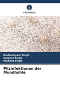 Cover: Pilzinfektionen der Mundh&ouml;hle - Verlag Unser Wissen