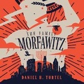 Cover: The Family Morfawitz - Blackstone Publishing