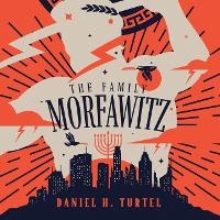 Enlarge image Cover: The Family Morfawitz - Blackstone Publishing