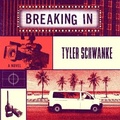 Cover: Breaking in - Blackstone Publishing