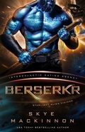 Cover: Berserkr: Starlight Vikings #3 (Intergalactic Dating Agency) - Peryton Press