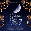 Cover: The Emperor of Evening Stars - Blackstone Publishing