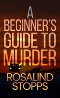Cover: A Beginner's Guide to Murder - Thorndike Press Large Print