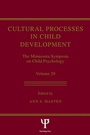 Cover: Cultural Processes in Child Development - Psychology Press Ltd