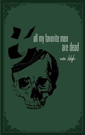 Cover: all my favorite men are dead - Noi Lelek