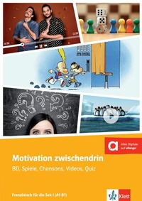 Abbildung von: Motivation zwischendrin - Französisch für die Sek I - Klett