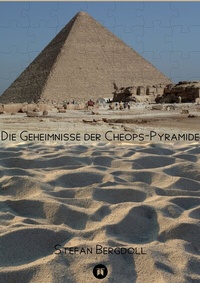Enlarge image Cover: Die Geheimnisse der Cheops-Pyramide - EditionBergdoll