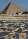 Cover: Die Geheimnisse der Cheops-Pyramide - EditionBergdoll