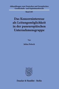 Abbildung von: Das Konzerninteresse als Leitungsmöglichkeit in der paneuropäischen Unternehmensgruppe. - Duncker & Humblot