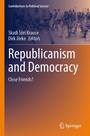 Cover: Republicanism and Democracy - Springer