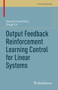 Abbildung von: Output Feedback Reinforcement Learning Control for Linear Systems - Birkhäuser