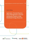 Cover: Application-Oriented Reactive Power Management in German Distribution Systems Using Distributed Energy Resources - Kassel University Press