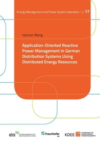 Enlarge image Cover: Application-Oriented Reactive Power Management in German Distribution Systems Using Distributed Energy Resources - Kassel University Press