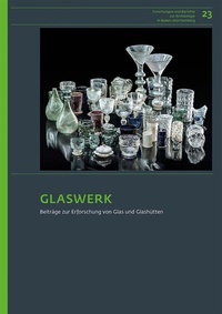 Abbildung von: Glaswerk - Reichert Verlag