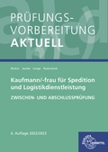 Cover: Pr&uuml;fungsvorbereitung aktuell - Kaufmann/-frau f&uuml;r Spedition - Europa-Lehrmittel
