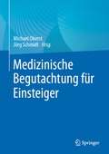 Cover: Medizinische Begutachtung f&uuml;r Einsteiger - Springer