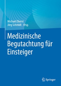 Abbildung von: Medizinische Begutachtung für Einsteiger - Springer