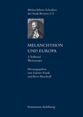 Cover: Melanchthon und Europa - frommann-holzboog
