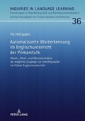 Cover: Automatisierte Worterkennung im Englischunterricht der Primarstufe - Peter Lang Verlag