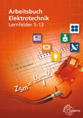 Cover: Arbeitsbuch Elektrotechnik Lernfelder 5-13 - Europa-Lehrmittel