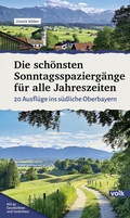 Cover: Die sch&ouml;nsten Sonntagsspazierg&auml;nge f&uuml;r alle Jahreszeiten - Volk Verlag