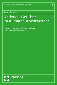 Abbildung von: Nationale Gerichte im Klimaschutzvölkerrecht - Nomos