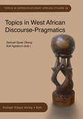 Cover: Topics in West African Discourse-Pragmatics - K&ouml;ppe, R