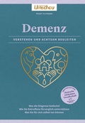 Cover: Apotheken Umschau: Demenz. Verstehen und achtsam begleiten - Wort & Bild