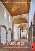 Cover: Merseburgs mittelalterliche Pfarrkirchen - Stekovics, J