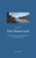 Cover: Dem Wasser nach - Studienzentrum Himmel + Erde