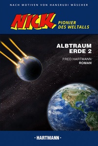 Enlarge image Cover: Albtraum Erde 2 - Fred Hartmann Verlag