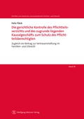 Cover: Die gerichtliche Kontrolle des Pflichtteilsverzichts und des zugrunde liegenden Kausalgesch&auml;fts zum Schutz des Pflichtteilsberechtigten - Wolfgang Metzner Verlag