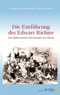 Cover: Die Entf&uuml;hrung des Edwart Richter - Verlag der Griechenland Zeitung - Hellasproducts GmbH