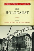 Cover: Understanding and Teaching the Holocaust - University of Wisconsin Press