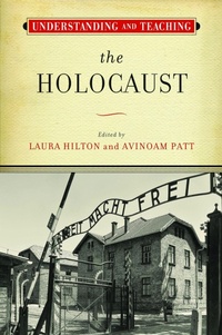 Enlarge image Cover: Understanding and Teaching the Holocaust - University of Wisconsin Press