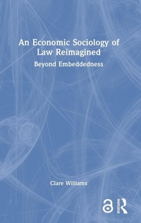 Abbildung von: An Economic Sociology of Law Reimagined - Routledge