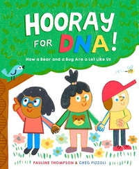 Enlarge image Cover: Hooray for DNA! - Knopf Books for Young Readers